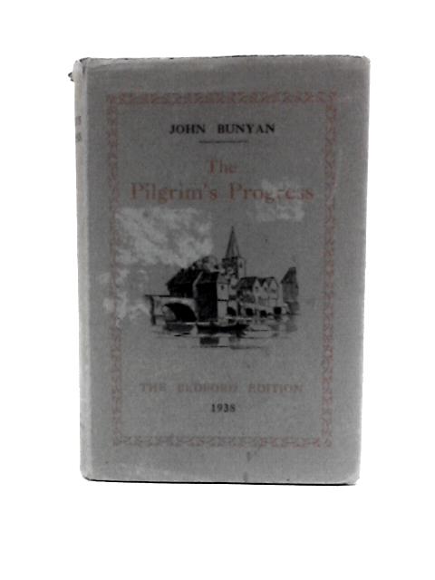 The Pilgrim's Progress. By John Bunyan