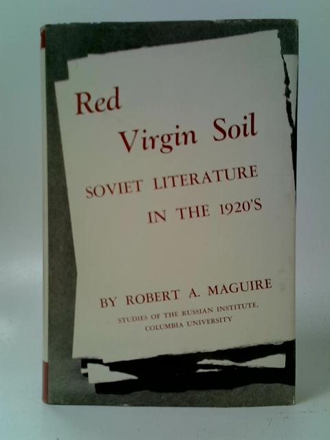 Red Virgin Soil By Robert A. Maguire