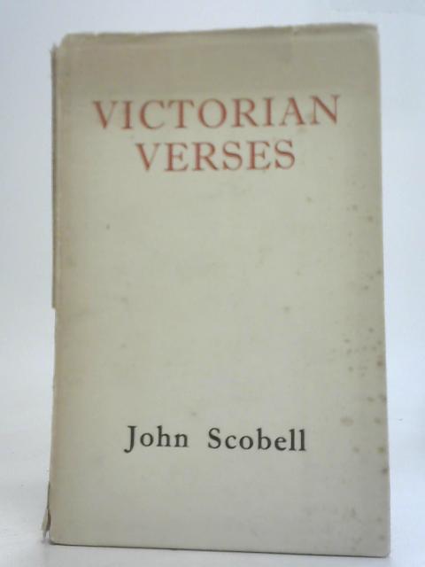 Victorian Verses By John Scobell