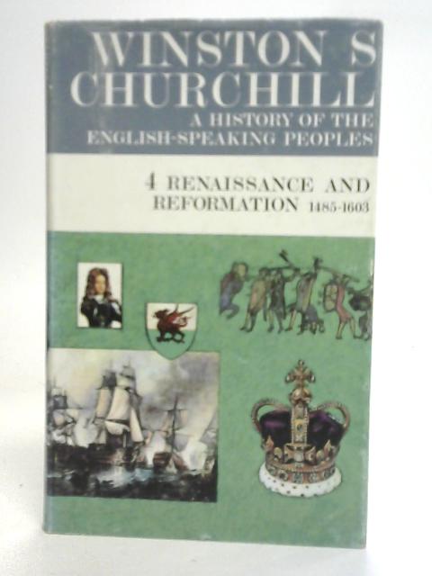 History of the English-Speaking Peoples, Vol. 4 von Winston S.Churchill