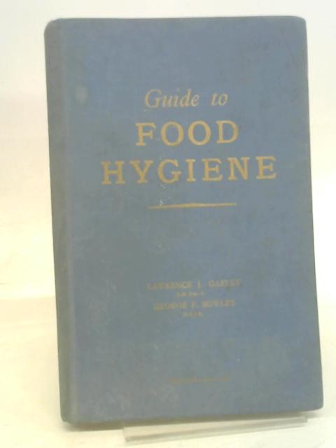 Guide to Food Hygiene By Lawrence J. Gaffey