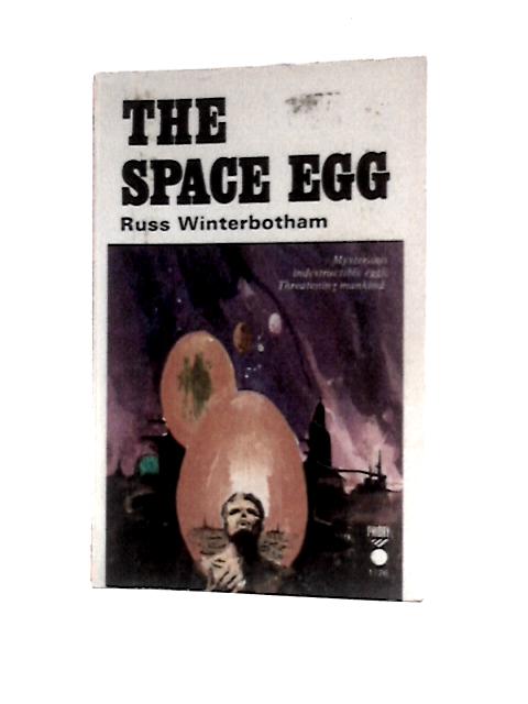The Space Egg By Russ Winterbotham