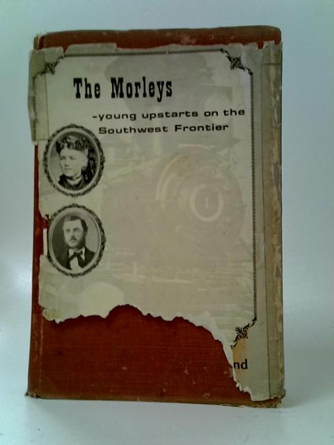 The Morleys von Norman Cleaveland with George Fitzpatrick