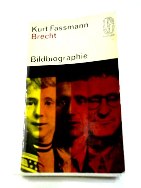 Bildbiographie By Kuurt Fassman Brecht