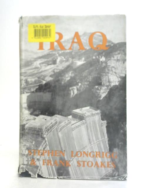 Iraq By Stephen Hemsley Longrigg & Frank Stoakes