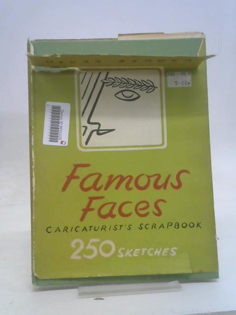 Famous faces: Caricaturist's scrapbook By Oscar Berger