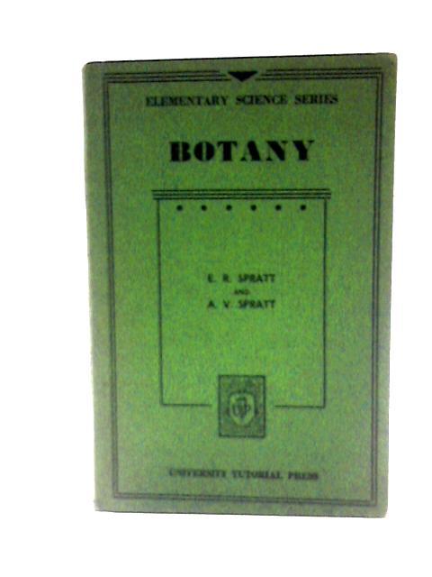 Botany By E. R. Spratt and A. V. Spratt