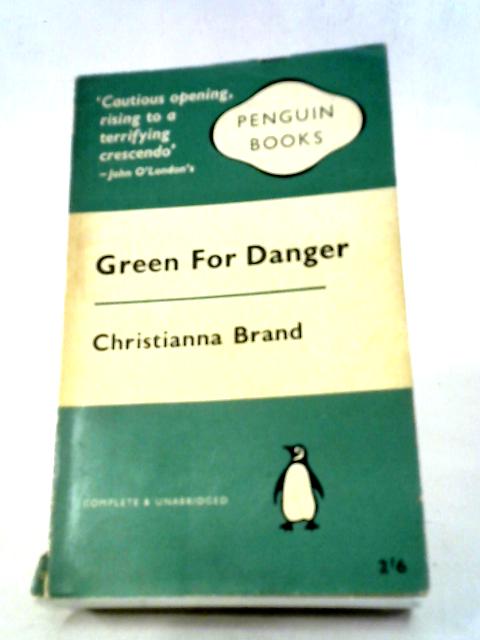 Green For Danger By Christianna Brand