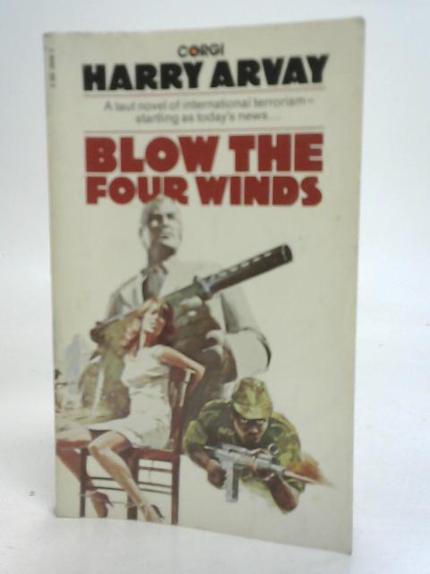 Blow the Four Winds By Harry Arvay