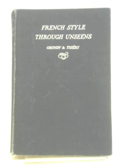 French Style Through Unseens By J.B.C. Grundy