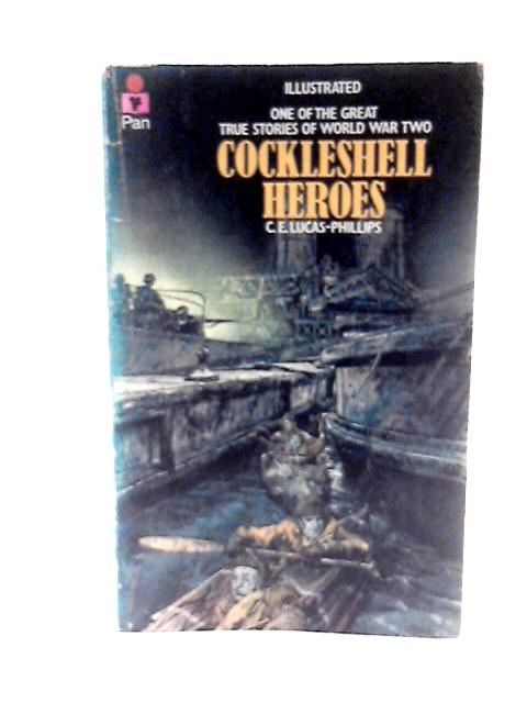 Cockleshell Heroes von C.E.Lucas Phillips