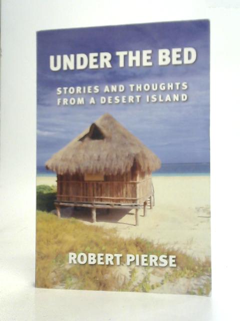 Under the Bed By Robert Pierse