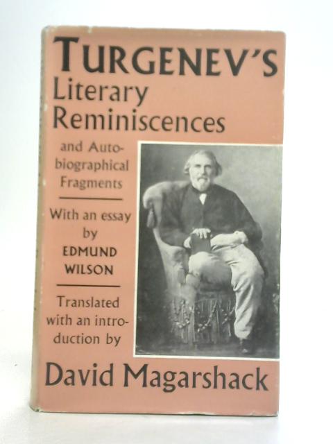 Turgenev's Literary Reminiscences and Autobiographical Fragments By Ivan Turgenev