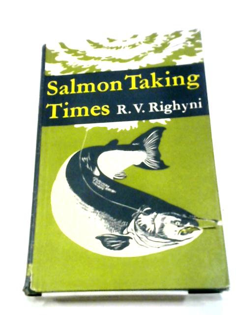 Salmon Taking Times von R. V Righyn