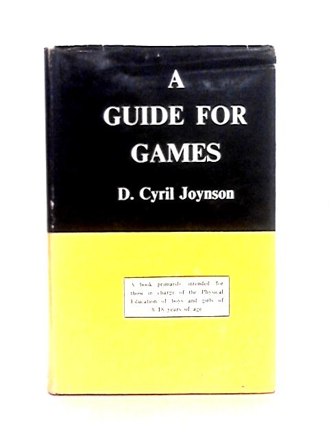 A Guide for Games (Illustrated by H. Radcliffe Wilson) By D. Cyril Joynson (comp)