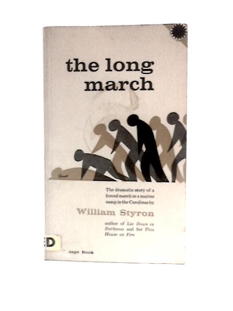 The Long March By William Styron