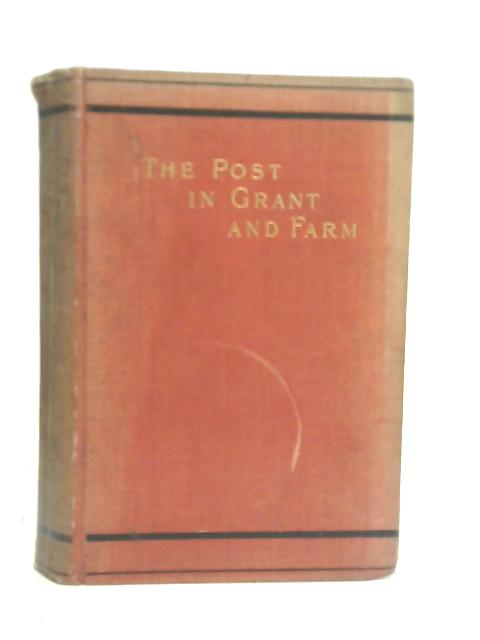 The Post in Grant and Farm By James Wilson Hyde