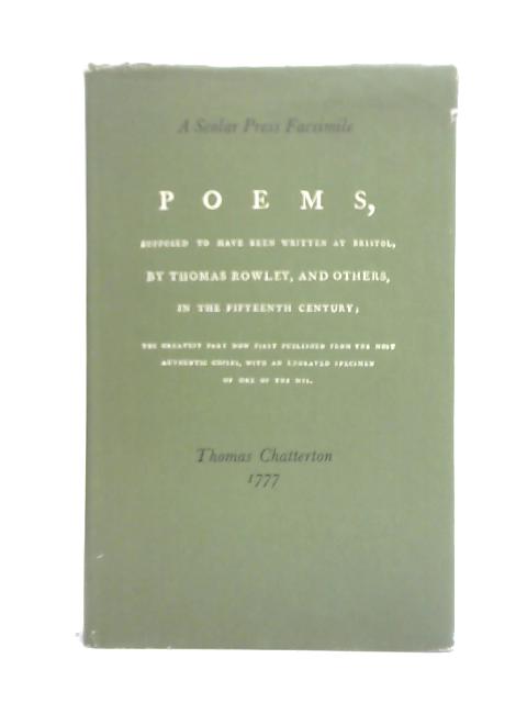 Poems, Supposed to Have Been Written at Bristol by Thomas Rowley von Thomas Chatterton