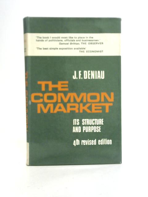 The Common Market By J.F. Deniau