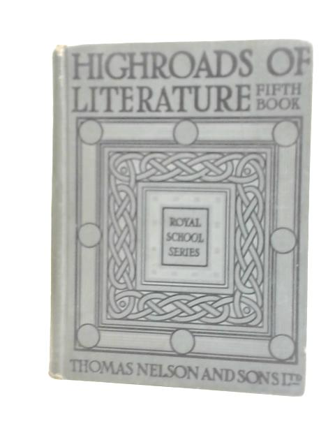 Highroads of Literature von Unstated