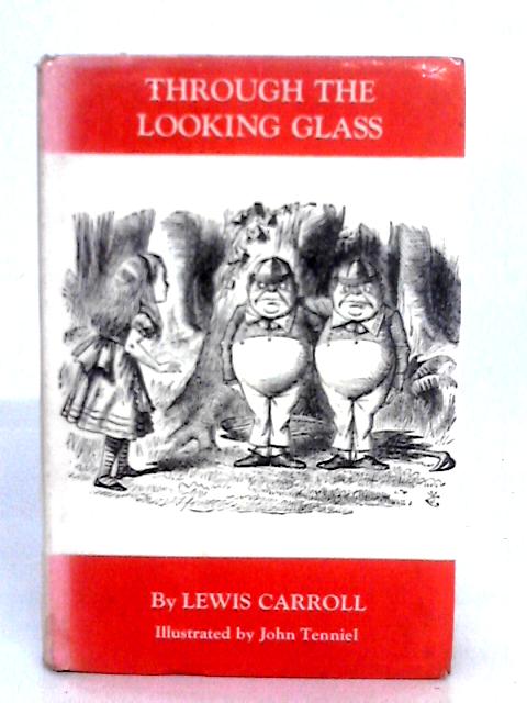 Through the Looking Glass von Lewis Carroll