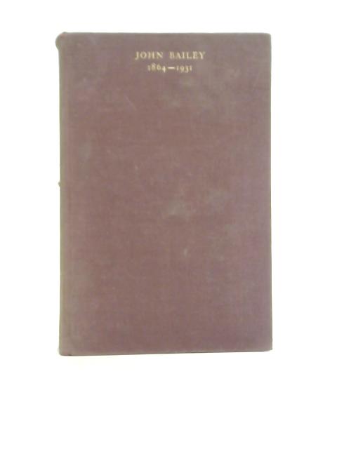 John Bailey, 1864-1931 Letters and Diaries By Unstated