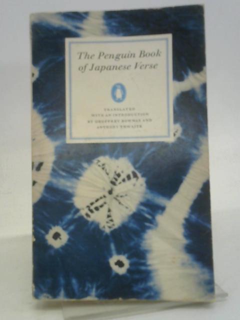 The Penguin Book of Japanese Verse By Geoffrey Bownas