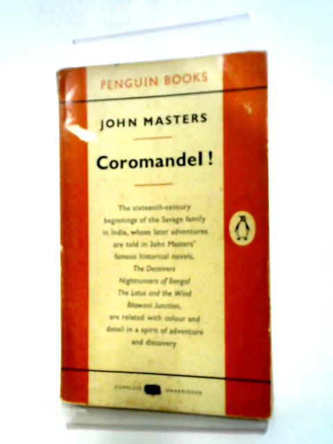 Coromandel! Penguin Books. no. 1305. By John Masters