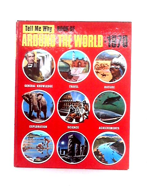 Tell Me Why Book of Around the World - 1970 By Unstated