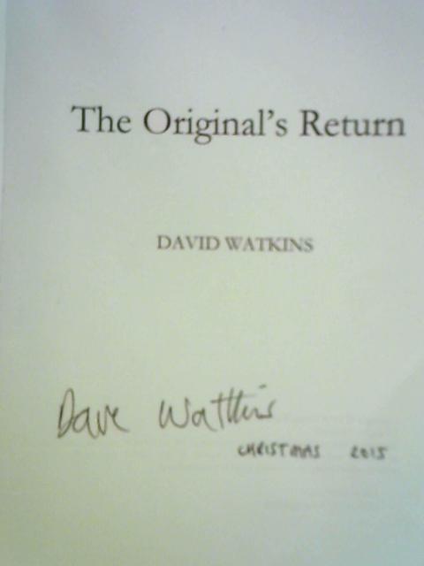 The Original's Return By David Watkins