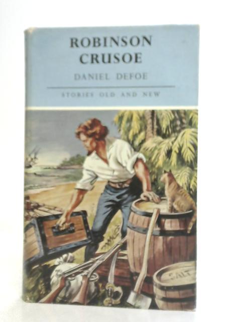 Robinson Crusoe By Daniel Defoe