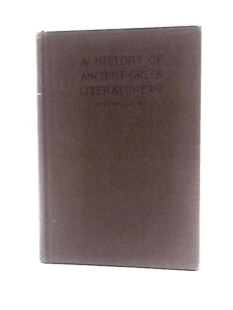 A History of Ancient Greek Literature By Harold N Fowler