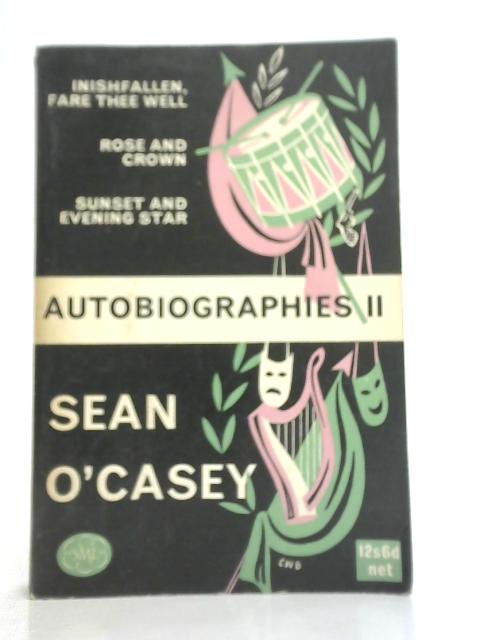 Autobiographies II By Sean O'Casey