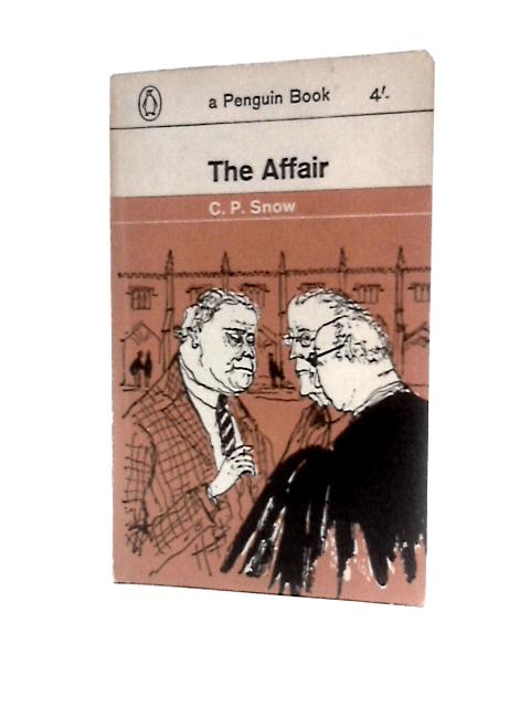 The Affair By C. P.Snow