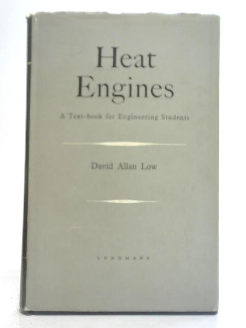 Heat Engines von David Allan Low