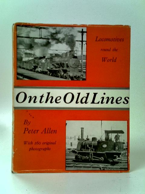 On the Old Lines By Peter Allen