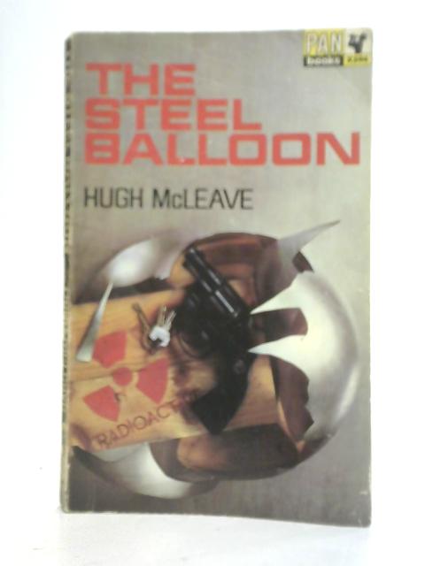 The Steel Balloon By Hugh Mcleave