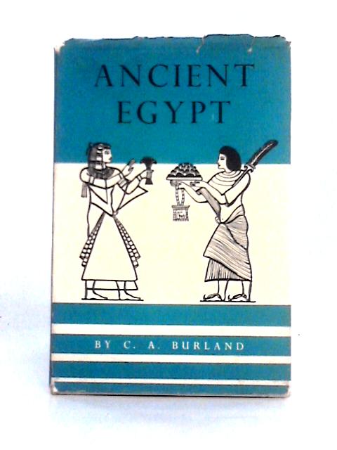 Ancient Egypt By C. A. Burland