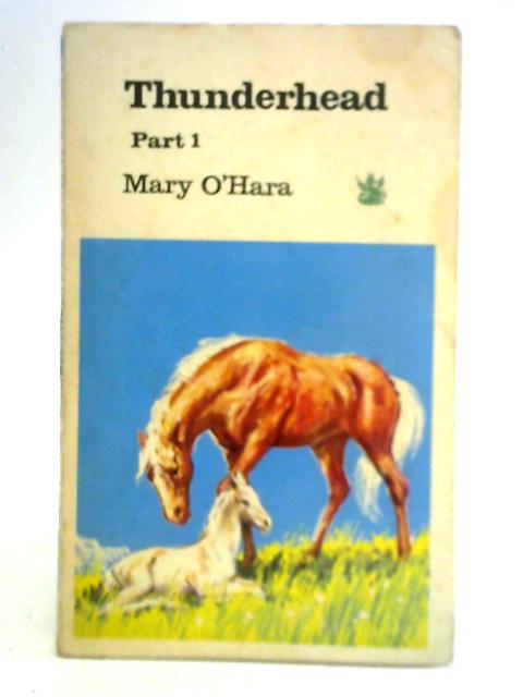 Thunderhead: Part 1 By Mary O'Hara