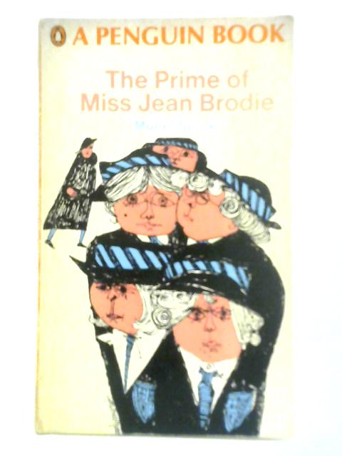 The Prime of Miss Jean Brodie By Muriel Spark