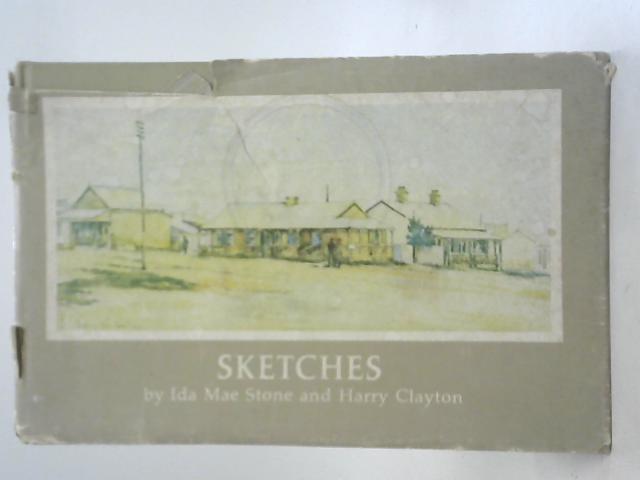 Sketches By Ida Mae Stone and Harry Clayton