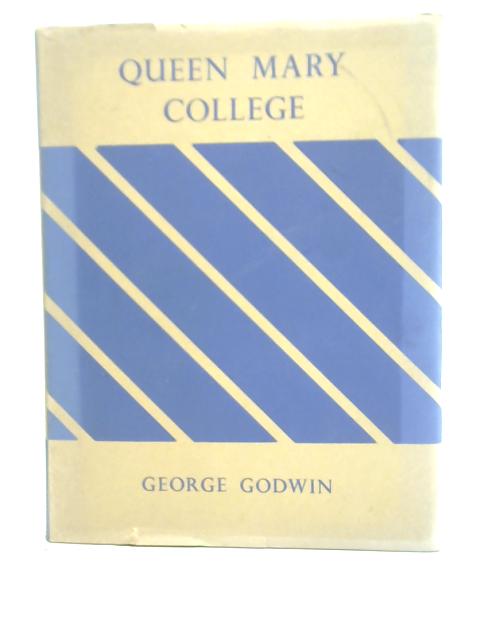 Queen Mary College By George Godwin