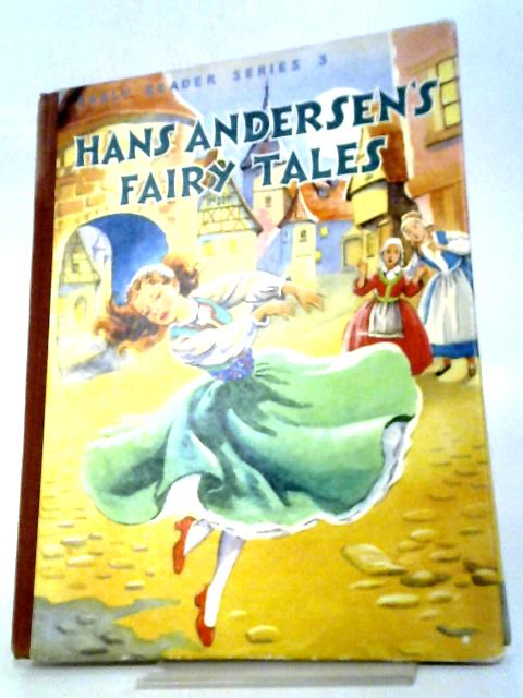 Hans Andersen's Fairy Tales By Hans Andersen