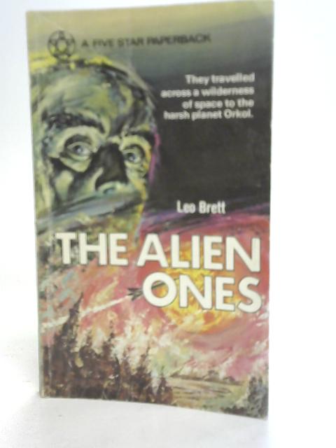 The Alien Ones By Leo Brett