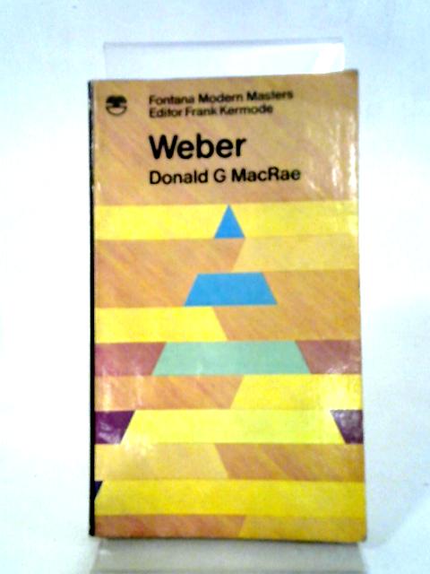 Weber By Donald G. Macrae