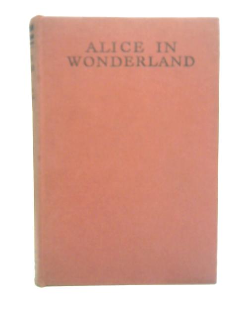 Alice in Wonderland By Lewis Carroll