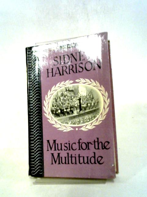 Music For The Multitude von Sidney Harrison