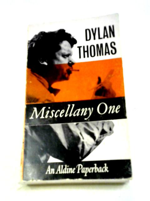 Miscellany By Dylan Thomas