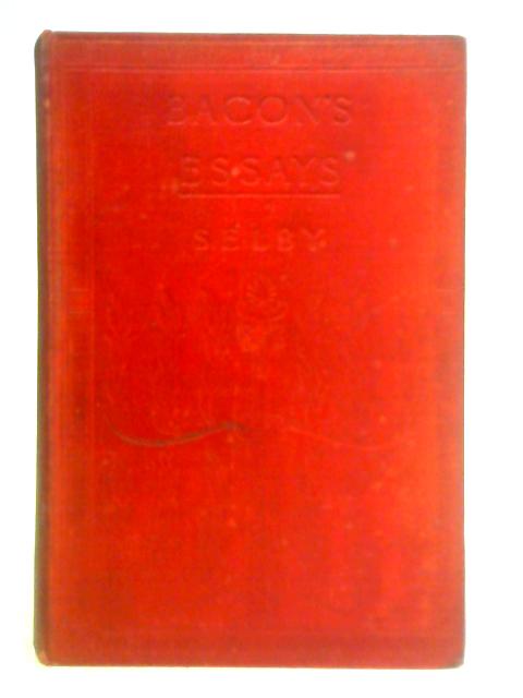 Bacon's Essays By F. G. Selby