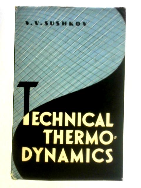 Technical Thermodynamics von V. V. Sushkov